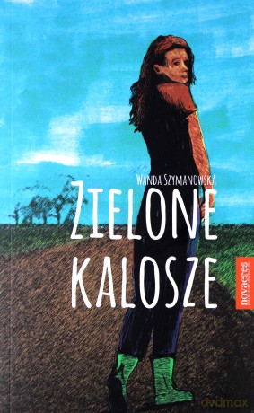 Zielone kalosze [KSIĄŻKA]