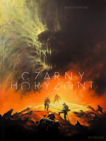 Czarny horyzont - Philippe Pelaez, Benjamin Blasco-Martinez [KSIĄŻKA]