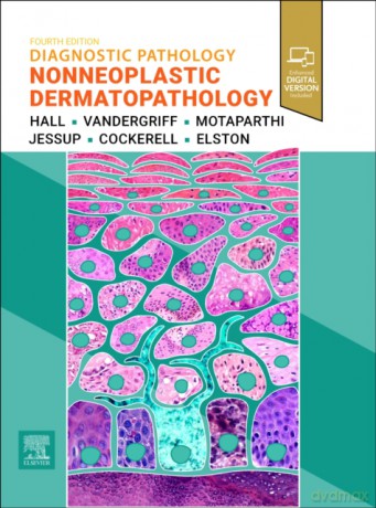 Diagnostic Pathology. Nonneoplastic Dermatopathology [KSIĄŻKA]