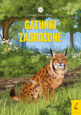 Gatunki zagrożone. Młodzi przyrodnicy - Dominika Dąbrowska [KSIĄŻKA]