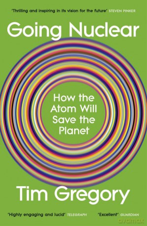Going Nuclear - Tim Gregory [KSIĄŻKA]