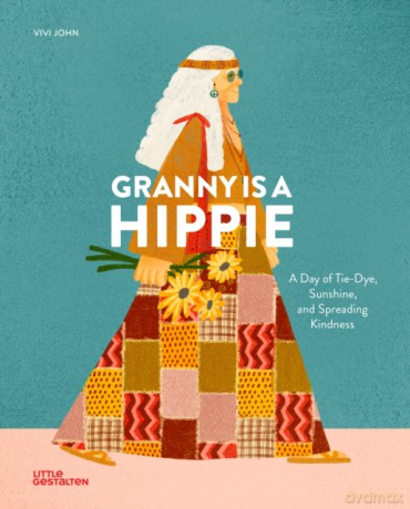 Granny Is a Hippie - Carolina Amell [KSIĄŻKA]