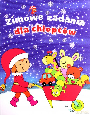 Zimowe zadania dla chłopców [KSIĄŻKA]
