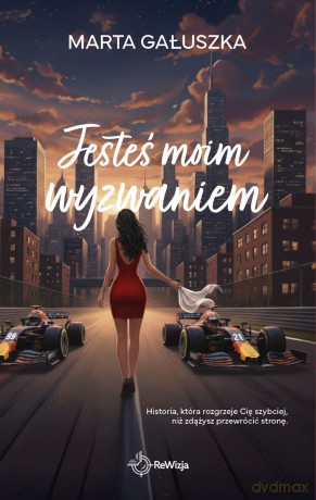Jesteś moim wyzwaniem - Marta Gałuszka [KSIĄŻKA]