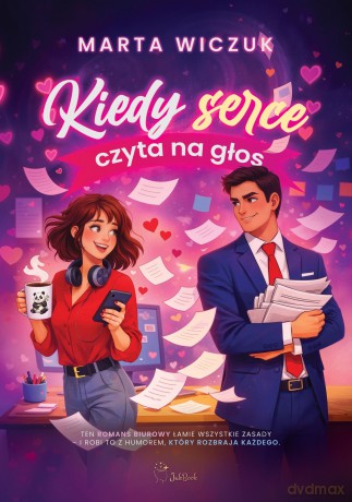 Kiedy serce czyta na głos - Marta Wiczuk [KSIĄŻKA]