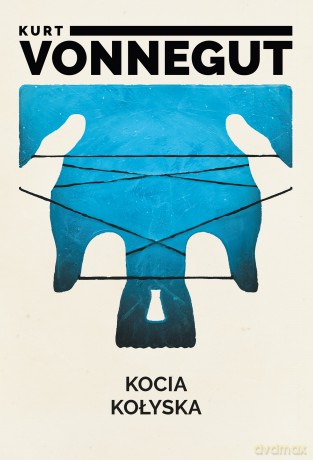 Kocia kołyska - Kurt Vonnegut [KSIĄŻKA]