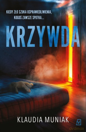 Krzywda. Wiktoria Błońska (Tom 2) - Klaudia Muniak [KSIĄŻKA]