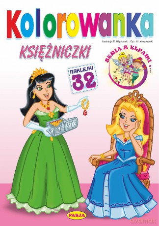 Księżniczki. Kolorowanka - Ernest Błędowski, Włodzimierz Kruszewski [KSIĄŻKA]