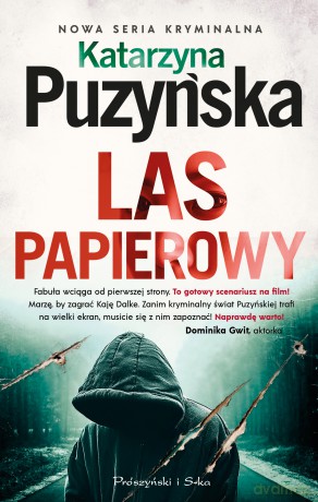 Las papierowy. Zalesie (Tom 3) - Katarzyna Puzyńska [KSIĄŻKA]