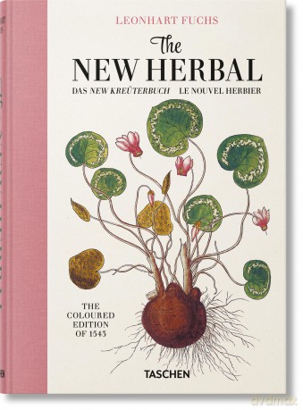 Leonhart Fuchs. The New Herbal - Werner Dressendörfer [KSIĄŻKA]