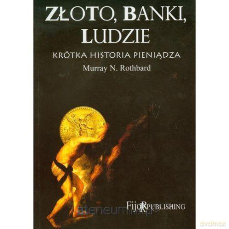 Złoto, banki, ludzie - krótka historia pieniądza [KSIĄŻKA]