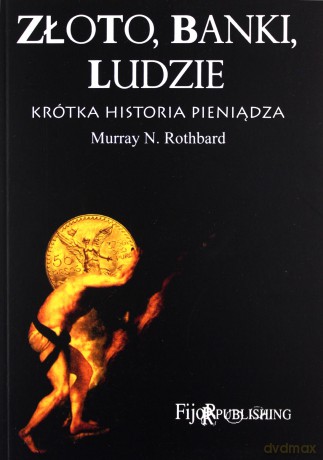 Złoto, banki, ludzie - krótka historia pieniądza [KSIĄŻKA]