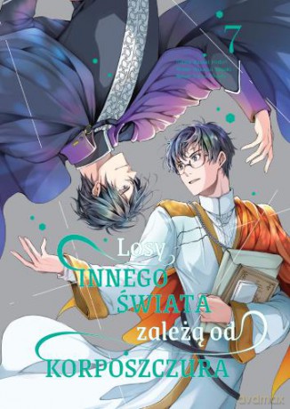 Losy innego świata zależą od korposzczur (Tom 7) - Yatsuki Wakatsu, Kazuki Irodori, Kikka Oohashi [KSIĄŻKA]