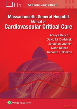 Massachusetts General Hospital Manual of Cardiovascular Critical Care - Aranya Bagchi [KSIĄŻKA]