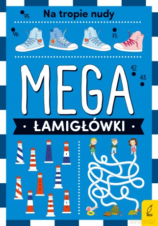 Mega łamigłówki. Na tropie nudy [KSIĄŻKA]