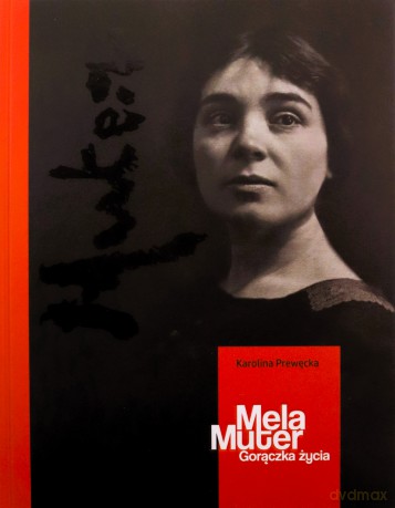 Mela Muter. Gorączka życia - Karolina Prewęcka [KSIĄŻKA]