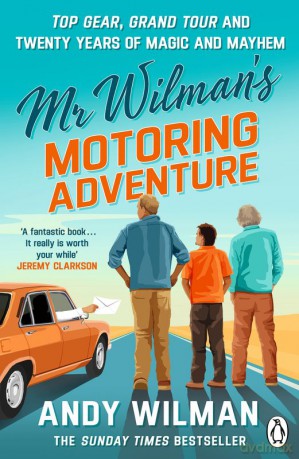 Mr Wilman's Motoring Adventure - Andy Wilman [KSIĄŻKA]