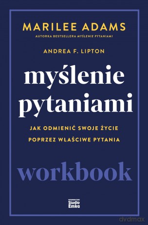 Myślenie pytaniami. Workbook - Marilee Adams [KSIĄŻKA]