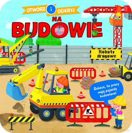 Na budowie. Otwórz i odkryj [KSIĄŻKA]