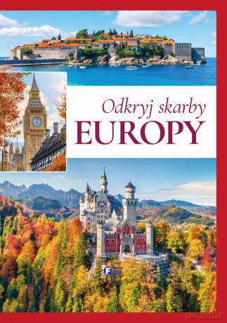 Odkryj skarby Europy [KSIĄŻKA]