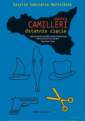 Ostatnie cięcie - Andrea Camilleri [KSIĄŻKA]