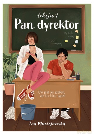 Pan dyrektor. Lekcja 1 - Iza Maciejewska [KSIĄŻKA]