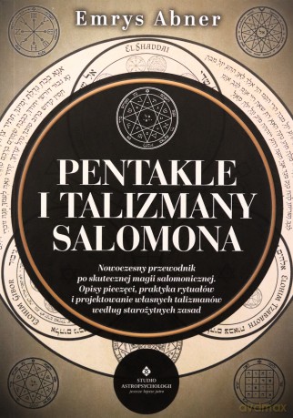 Pentakle i talizmany Salomona - Emrys Abner [KSIĄŻKA]