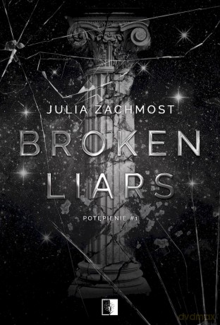 Potępienie. Broken Liars (Tom 1) wyd. kieszonkowe - Julia Zachmost [KSIĄŻKA]