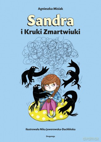 Sandra i Kruki Zmartwiuki - Agnieszka Misiak [KSIĄŻKA]
