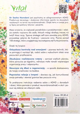 Self-care w ADHD. Ponad 100 skutecznych sposobów na redukcję stresu, emocjonalną równowagę, rozwój zawodowy i dobre relacje na własnych zasadach - Sasha Hamdani [KSIĄŻKA]