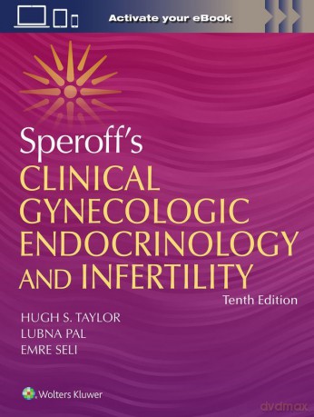 Speroff's Clinical Gynecologic Endocrinology and Infertility - Hugh Taylor [KSIĄŻKA]