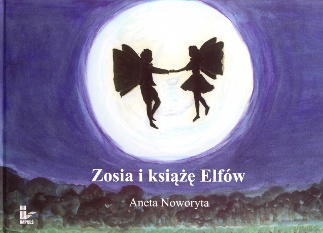 Zosia i książę Elfów (twarda) [KSIĄŻKA]