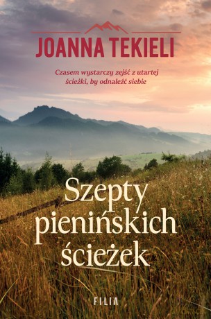 Szepty pienińskich ścieżek - Joanna Tekieli [KSIĄŻKA]