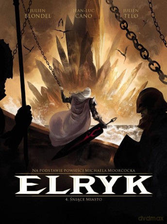 Śniące Miasto. Elryk (Tom 4) - Michael Moorcock [KSIĄŻKA]