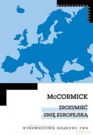 Zrozumieć Unię Europejską [KSIĄŻKA]