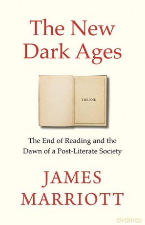 The New Dark Ages - James Marriott [KSIĄŻKA]