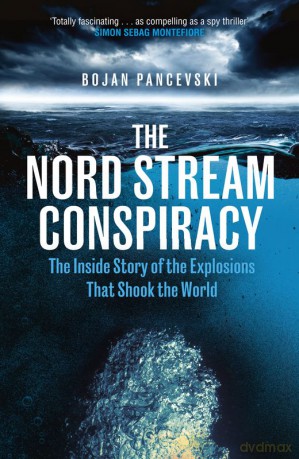 The Nord Stream Conspiracy - Bojan Pancevski [KSIĄŻKA]
