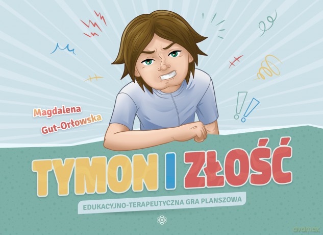 Tymon i złość Edukacyjno-terapeutyczna gra planszowa seria o Tymonie - Magdalena Gut-Orłowska [KSIĄŻKA]