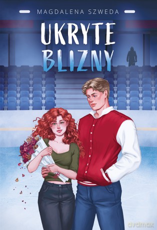 Ukryte blizny (Tom 1) - Magdalena Szweda [KSIĄŻKA]