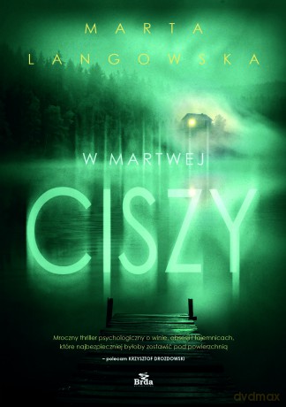 W martwej ciszy - Marta Langowska [KSIĄŻKA]