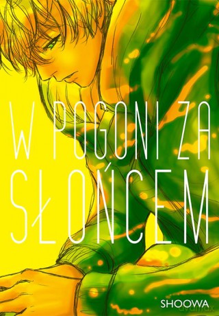 W pogoni za słońcem - Shoowa [KSIĄŻKA]