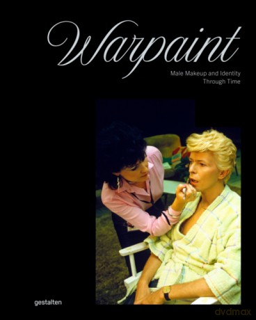Warpaint. Male Makeup and Identity Through Time - Joshua Sims [KSIĄŻKA]