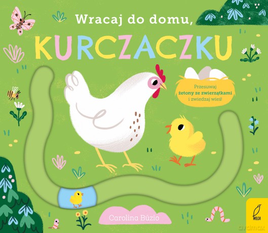 Wracaj do domu, kurczaczku [KSIĄŻKA]