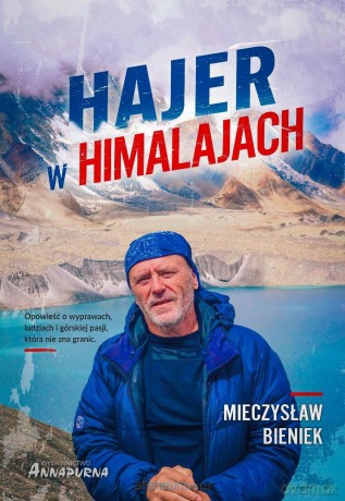 Hajer w Himalajach - Mieczysław Bieniek [KSIĄŻKA]
