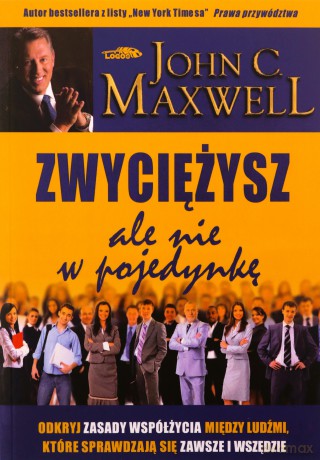 Zwyciężysz, ale nie w pojedynkę [KSIĄŻKA]