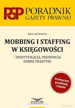 Mobbing i staffing w księgowości. identyfikacja - Nell Artienwicz [KSIĄŻKA]