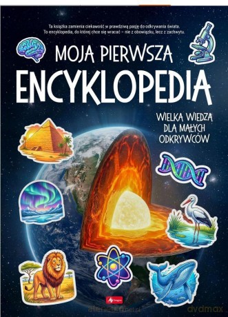Moja pierwsza encyklopedia - praca zbiorowa [KSIĄŻKA]