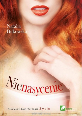 Życie Tom 1 - Nienasycenie [KSIĄŻKA]
