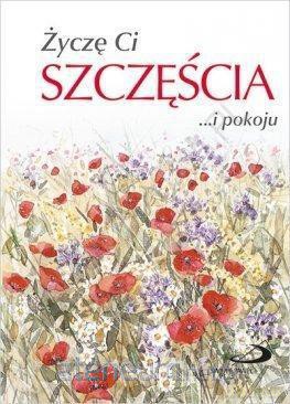 Życzę Ci szczęścia ...i pokoju [KSIĄŻKA]