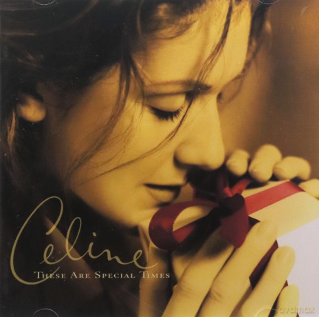 Celine Dion: These Are Special Times [CD]